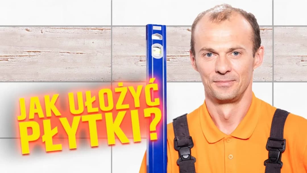 Jak kłaść kafelki na ścianie - uniknij najczęstszych błędów